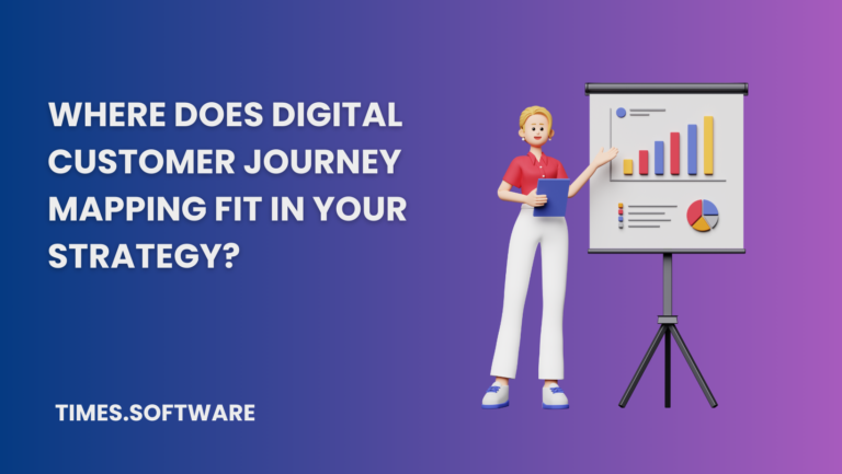 Where Does Digital Customer Journey Mapping Fit in Your Strategy?